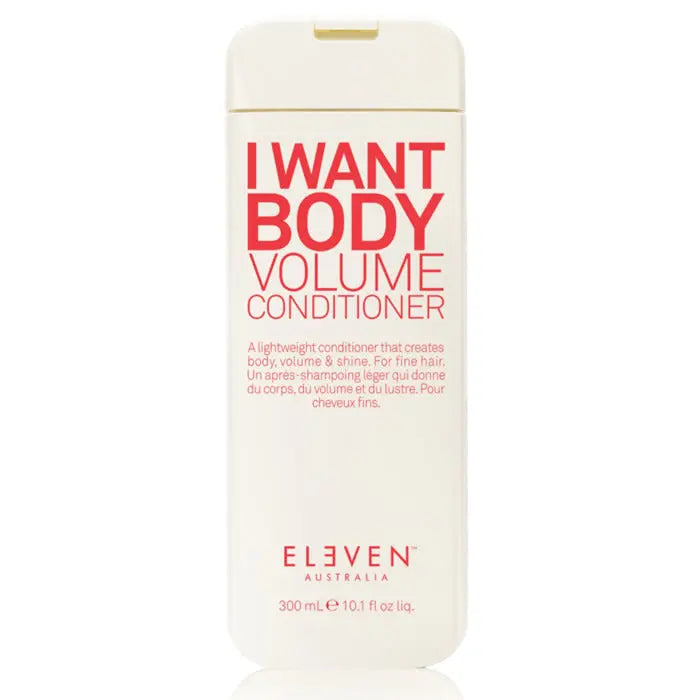 Eleven I Want Body Volume Conditioner 300ml Jag Couture London - New York