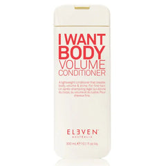 Eleven I Want Body Volume Conditioner 300ml Jag Couture London - New York